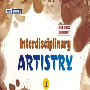 APC BOOKS Textbook For Class 1 CBSE Board  Interdisciplinary Artistry Latest Edition 