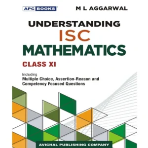 APC BOOKS ISC Understang Mathematics Class 11 English Medium M L Agrawal
