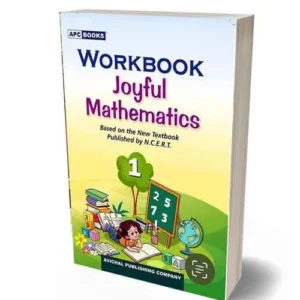APC Books Joyful Mathematics Class 1 Workbook | Based on the New Textbook Published by NCERT