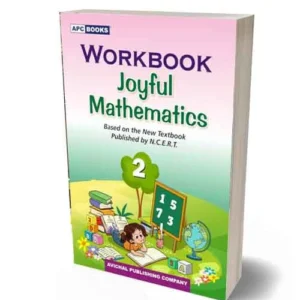 APC Books Joyful Mathematics Class 2 Workbook Based on the New Textbook Published By NCERT