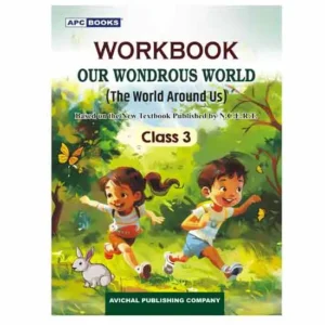 APC Workbook Our Wondours World The World Around Us Class 3 Latest Edition 2025