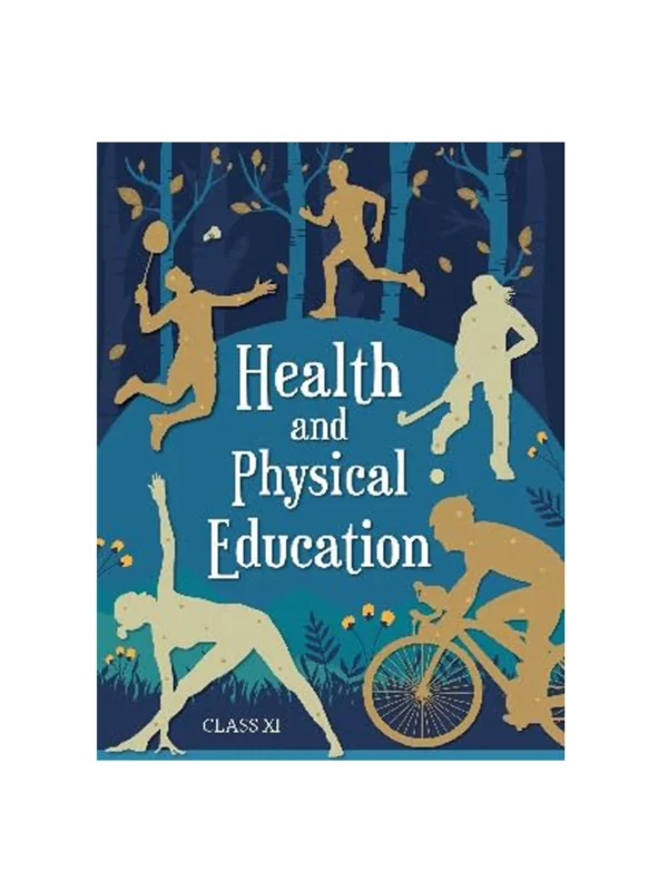 NCERT Health And Physical Education For Class 11 For Latest Edition